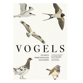 Vogels - De grote ANWB vogelgids van Europa