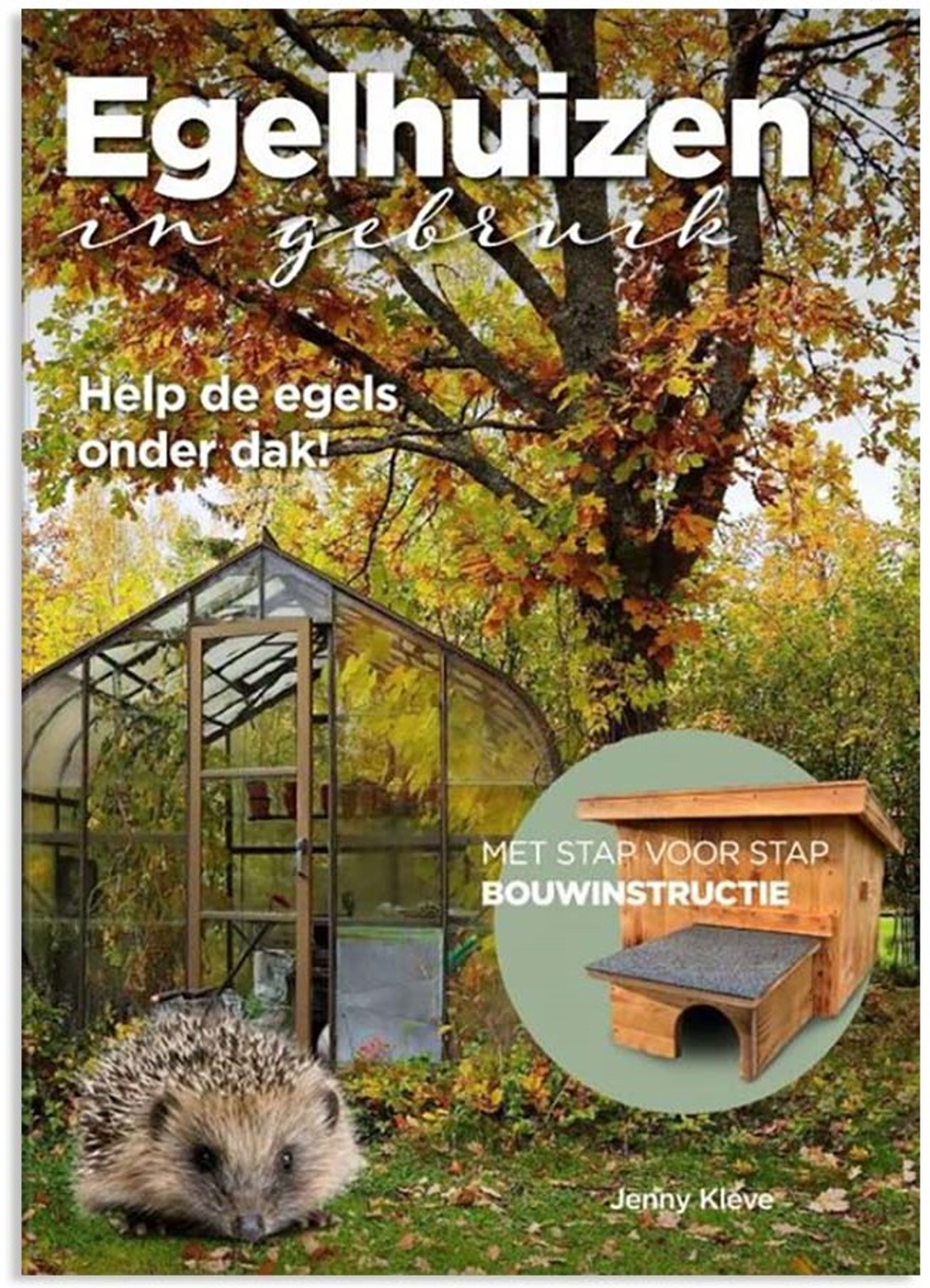 Egelhuizen in gebruik | Vivara | Boeken | Partner van Vogelbescherming Nederland